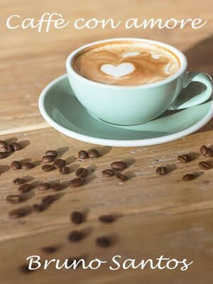 cover image of Caffè con amore